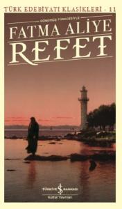 Günümüz Türkçesiyle Refet-Türk Edebiyatı Klasikleri-11