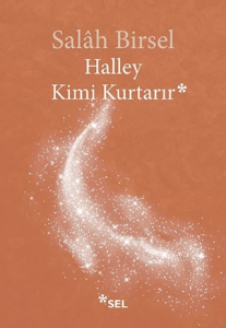 Halley Kimi Kurtarır Halley Kimi Kurtarır