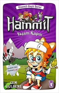 Hammit Yaşam Kapısı - Gizemli Geçit Serisi