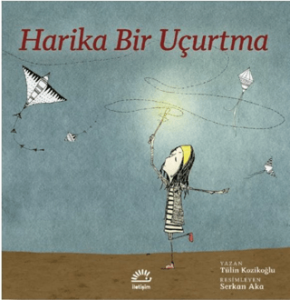 Harika Bir Uçurtma Harika Bir Uçurtma