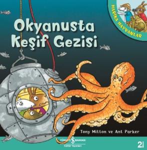 Harika Hayvanlar - Okyanusta Keşif Gezisi Harika Hayvanlar - Okyanusta Keşif Gezisi