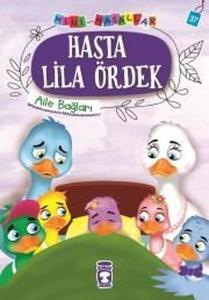 Hasta Lila Ördek-Mini Masallar 4-Aile Bağları