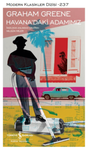 Havana'daki Adamımız (Ciltli)