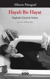 Hayali Bir Hayat - Sieglinde Geisel İle Söyleşi