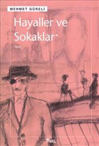 Hayaller ve Sokaklar Hayaller ve Sokaklar