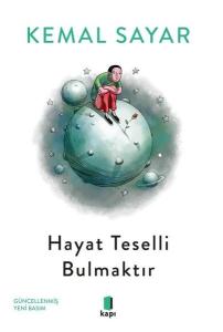 Hayat Teselli Bulmaktır Hayat Teselli Bulmaktır