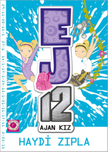 Haydi Zıpla - EJ12 Ajan Kız Haydi Zıpla - EJ12 Ajan Kız