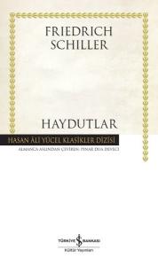 Haydutlar - Hasan Ali Yücel Klasikleri (Ciltli)