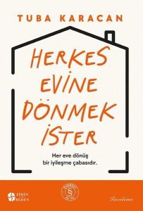 Herkes Evine Dönmek İster