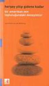 Herşey Yitip Gidene Kadar