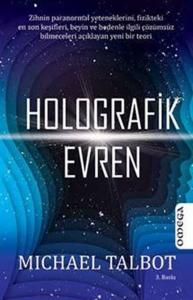 Holografik Evren Holografik Evren