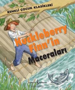 Huckleberry Finn'in Maceraları Huckleberry Finn'in Maceraları