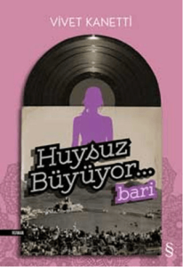 Huysuz Büyüyor… Bari