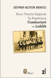 İçi Boşaltılan Cumhuriyet ve Laiklik