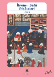 İhvan-ı Safa Risaleleri (Cilt 5)