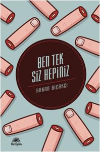 İmzalı-Ben Tek Siz Hepiniz