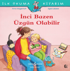 İnci Bazen Üzgün Olabilir İnci Bazen Üzgün Olabilir