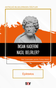 İnsan Kaderini Nasıl Belirler? İnsan Kaderini Nasıl Belirler?
