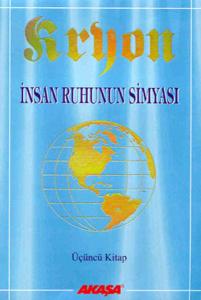 İnsan Ruhunun Simyası - Kryon-3 İnsan Ruhunun Simyası - Kryon-3