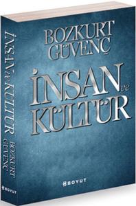 İnsan ve Kültür İnsan ve Kültür