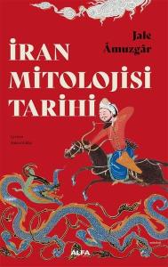 İran Mitolojisi Tarihi