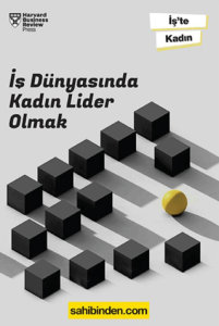 İş Dünyasında Kadın Lider Olmak