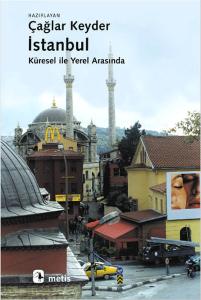 İstanbul - Küresel İle Yerel Arasında İstanbul - Küresel İle Yerel Arasında