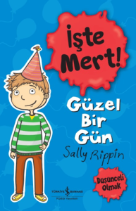 İşte Mert! - Güzel Bir Gün İşte Mert! - Güzel Bir Gün