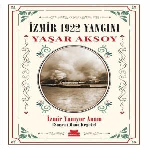 İzmir 1922 Yangını - Kırmızı Kedi Klasikler