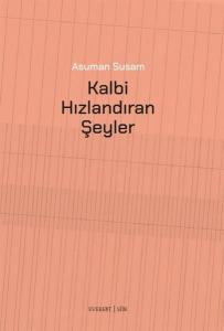 Kalbi Hızlandıran Şeyler Kalbi Hızlandıran Şeyler