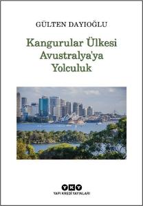 Kangurular Ülkesi Avustralya'ya Yolculuk