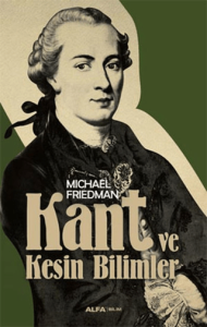 Kant ve Kesin Bilimler Kant ve Kesin Bilimler