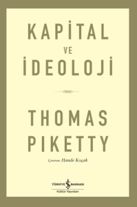 Kapital ve İdeoloji Kapital ve İdeoloji