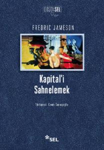 Kapital'i Sahnelemek Kapital'i Sahnelemek