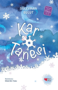 Kar Tanesi (Özel Baskı) (Ciltli)