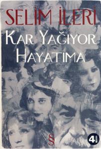 Kar Yağıyor Hayatıma Kar Yağıyor Hayatıma