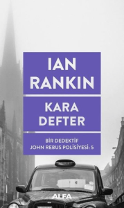 Kara Defter: Bir Dedektif John Rebus Polisiyesi - 5