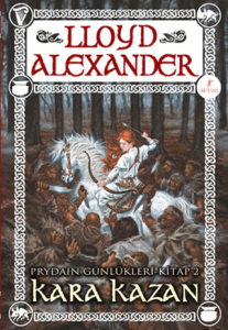 Kara Kazan - Prydain Günlükleri Kitap 2 Kara Kazan - Prydain Günlükleri Kitap 2