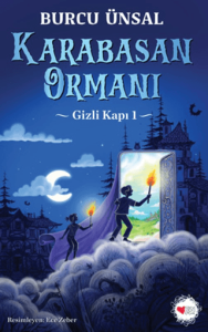 Karabasan Ormanı - Gizli Kapı 1 Karabasan Ormanı - Gizli Kapı 1
