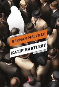 Katip Bartleby - Bir Wall Street Hikayesi
