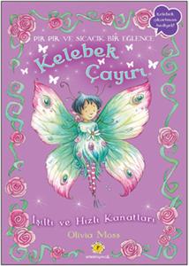 Kelebek Çayırı 2 - Işıltı ve Hızlı Kanatları Kelebek Çayırı 2 - Işıltı ve Hızlı Kanatları