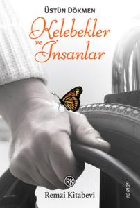 Kelebekler ve İnsanlar Kelebekler ve İnsanlar