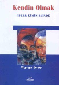 Kendin Olmak Kendin Olmak