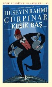 Kesik Baş - Günümüz Türkçesiyle Kesik Baş - Günümüz Türkçesiyle