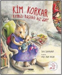 Kim Korkar Kırmızı Başlıklı Kız'dan? (Ciltli) Kim Korkar Kırmızı Başlıklı Kız'dan? (Ciltli)