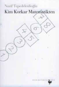 Kim Korkar Matematikten Kim Korkar Matematikten