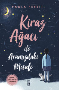 Kiraz Ağacı İle Aramızdaki Mesafe (Şömizli) (Ciltli)