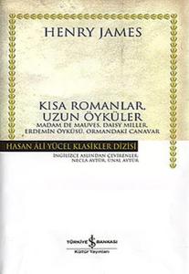 Kısa Romanlar Uzun Öyküler - Hasan Ali Yücel Klasikleri (Ciltli)