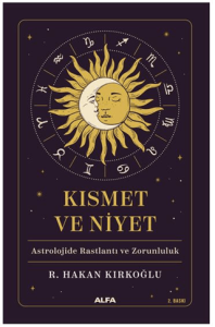 Kısmet ve Niyet