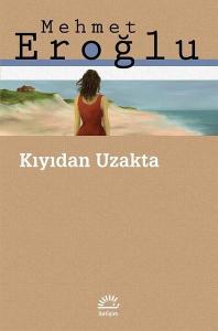 Kıyıdan Uzakta Kıyıdan Uzakta